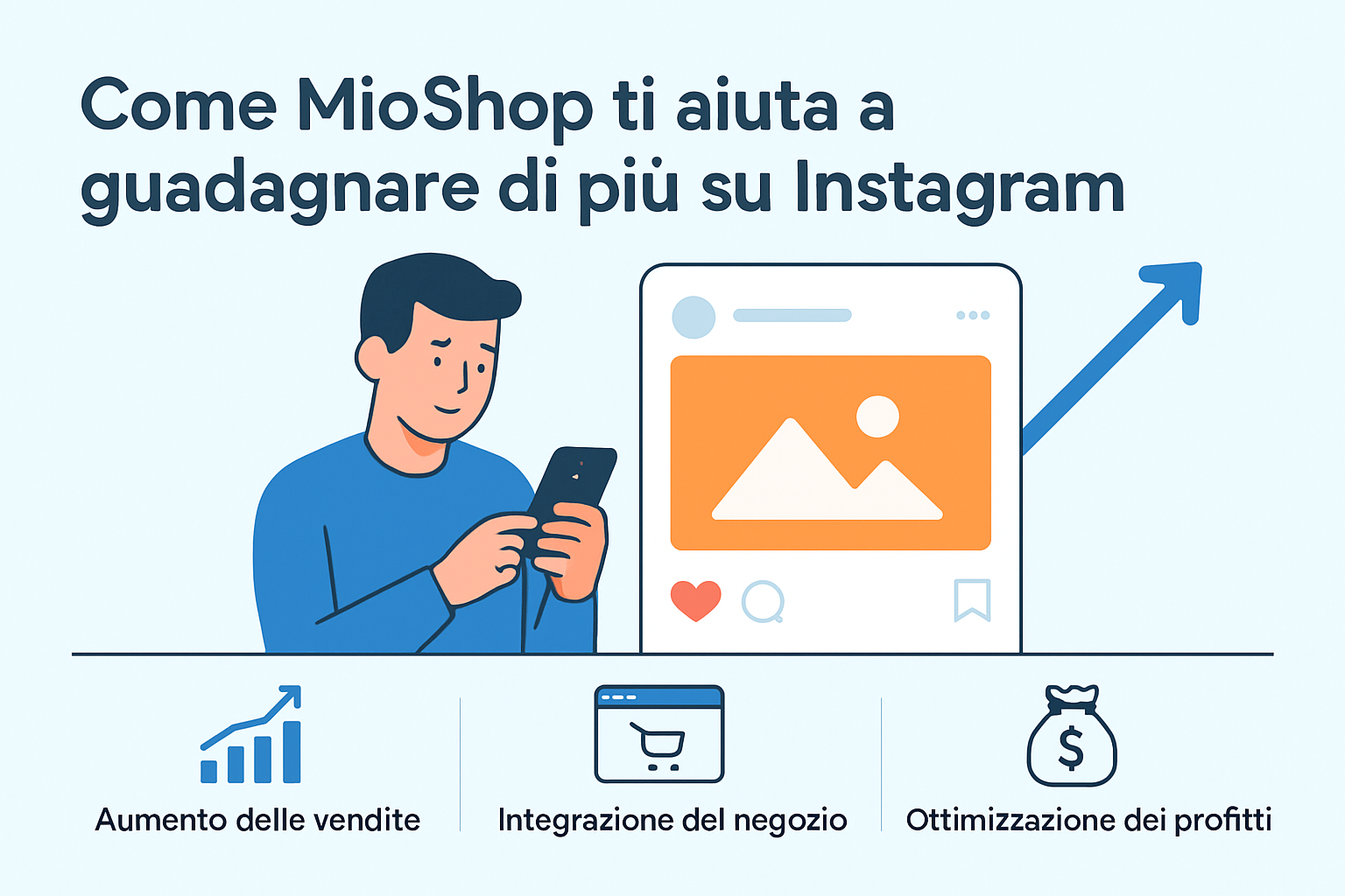 Come MioShop ti aiuta a guadagnare di più su Instagram